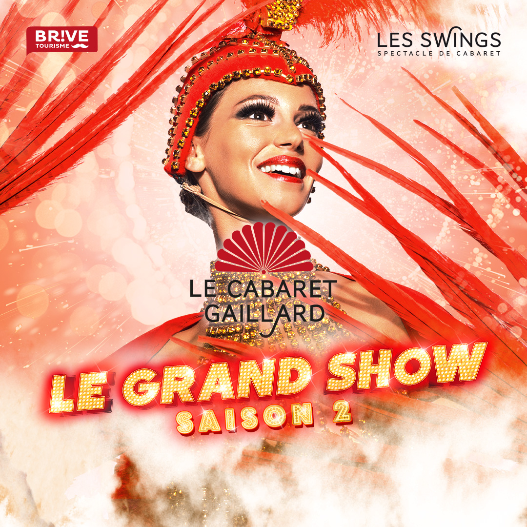 LE GRAND SHOW - SAISON 2 - CABARET LES SWINGS - DÉJEUNER SPECTACLE - 29/03/26