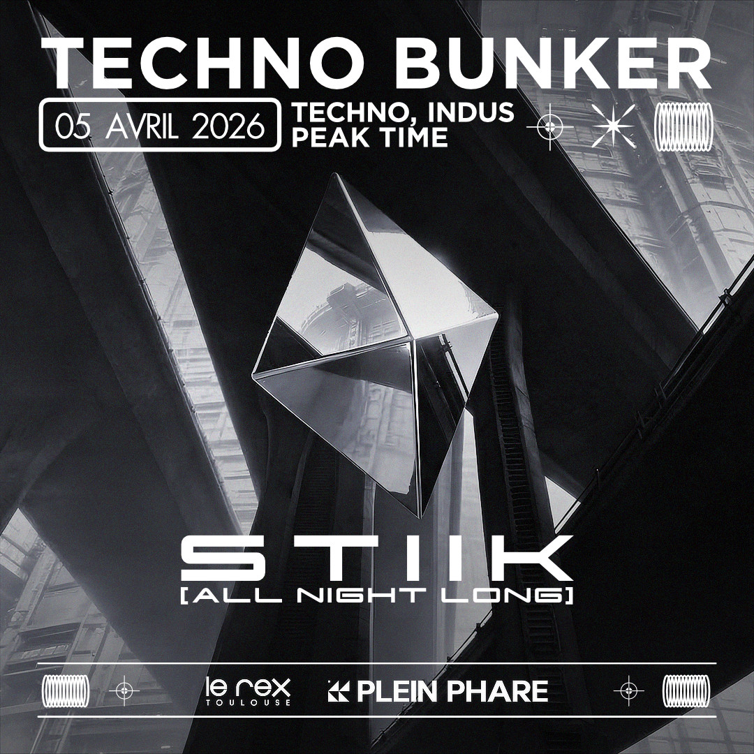 TECHNO BUNKER INV. STIIK ALL NIGHT LONG *ENTRÉE GRATUITE (VEILLE DE JOUR FÉRIÉ)